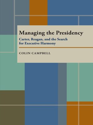 cover image of Managing the Presidency